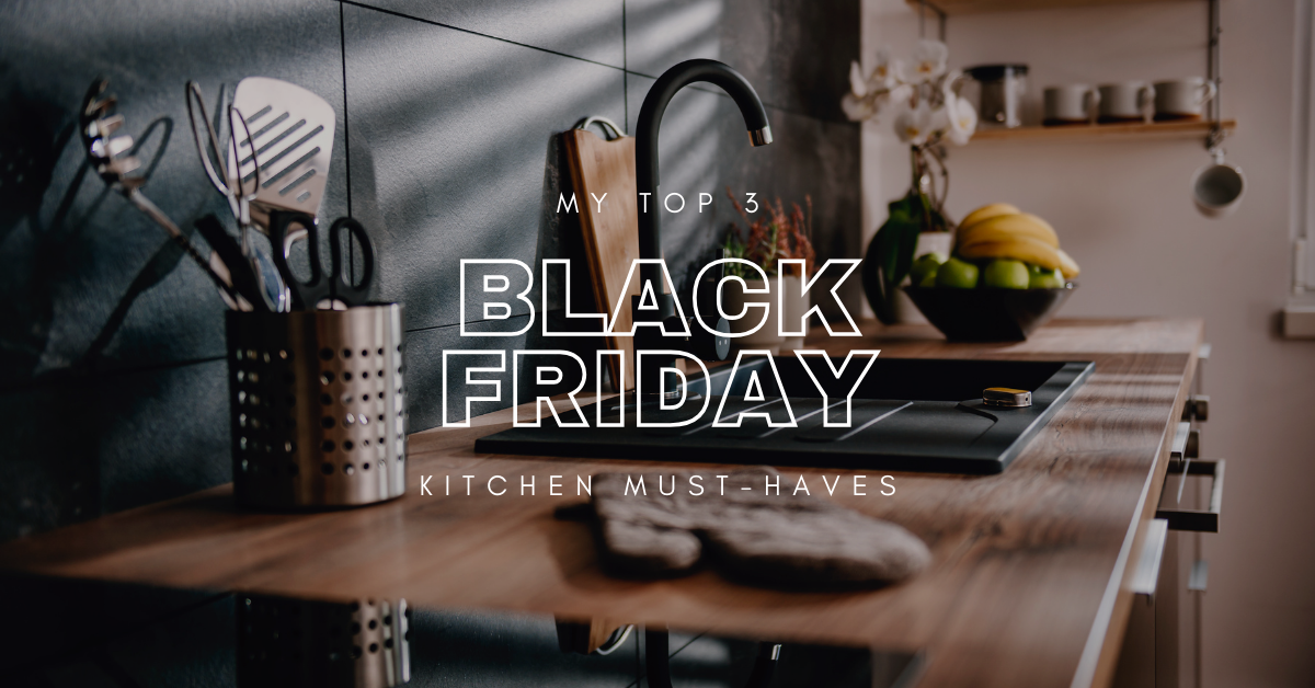 Black Friday & Cyber Monday Deals I’m Actually Excited About, Kitchen Finds